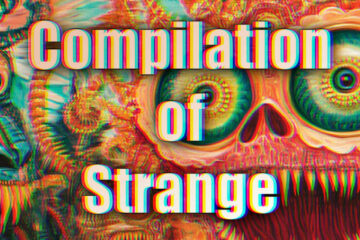 Compilation of Strange | Ep 111