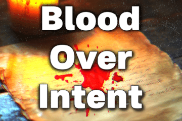Blood Over Intent | Ep 150